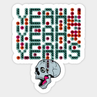 Heads Will Roll Sticker